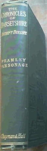 The Chronicles of Barsetshire - Vol. IV : Framley Parsonage