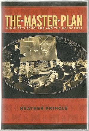 Master Plan; Himmler's Scholars and the Holocaust