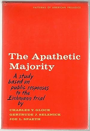 Apathetic Majority; A Study Based on Public Responses to the Eichmann Trial