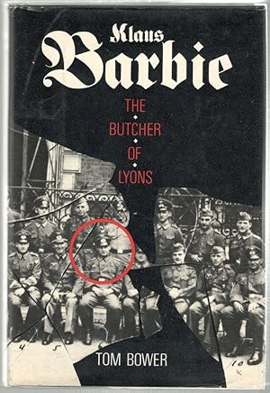 Klaus Barbie; The Butcher of Lyons
