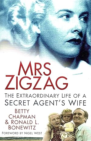 Mrs Zigzag : The Extraordinary Life Of A Secret Agent's Wife :