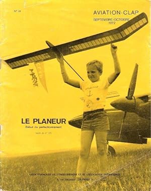 Aviation-Clap . Septembre - Octobre 1972 : Le Planeur , Début du Perfectionnement . Complet du Pl...