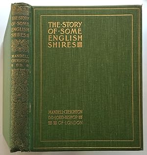 The Story of Some English Shires.