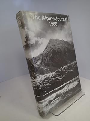 The Alpine Journal 1986, incorporating the Journal of the Ladies' Alpine Club and Alpine Climbing...