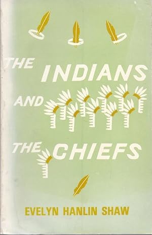 The Indians and the Chiefs