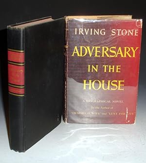 Adversary in the House. A Biographical Novel