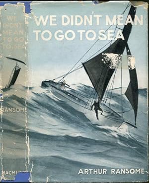 We Didn't Mean To Go To Sea (Swallows and Amazons Series)