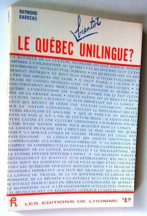 Le Québec bientôt unilingue?
