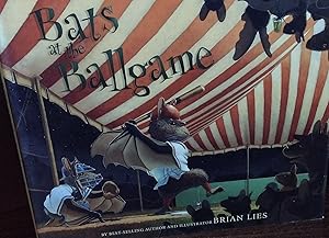 Bats at the Ballgame * SIGNED * // FIRST EDITION //