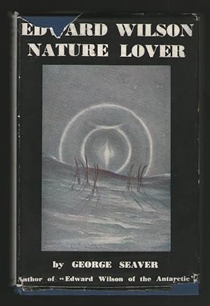 Edward Wilson: Nature-Lover