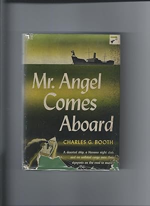 Mr. Angel Comes Aboard