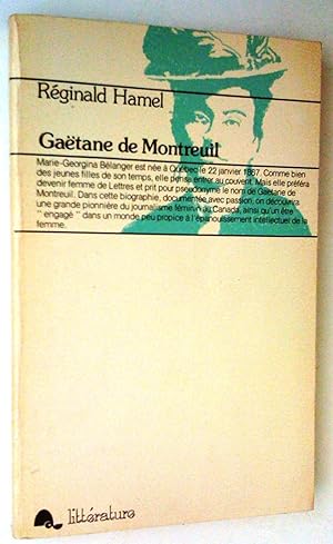 Gaëtane de Montreuil, journaliste québécoise (1867-1951)