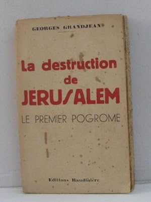 La destruction de jérusalem le premier pogrome