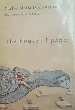 The House of Paper (Translated from the Spanish) // FIRST EDITION //