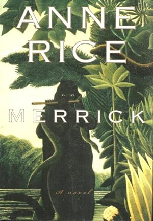 MERRICK A Novel