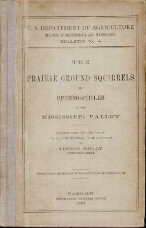 THE PRAIRIE GROUND SQUIRRELS OR SPERMOPHILES OF THE MISSISSIPPI VALLEY Bulletin # 14