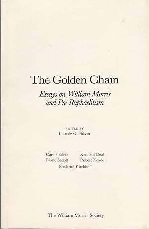 The Golden Chain: Essays on William Morris and Pre-Raphaelitism