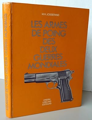 Les armes de poing des deux guerres mondiales