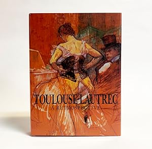 Toulouse-Lautrec : A Retrospective