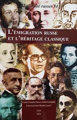 L' émigration russe et l'héritage classique = Èmigraciâ i russkaâ klassika