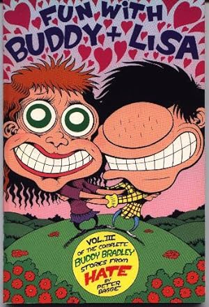 Fun With Buddy And Lisa - Complete Buddy Bradley Stories From Hate - Volume 3 Three III