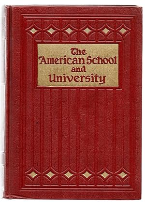 The American School and University: A Yearbook devoted to the Design, Construction, Equipment, Ut...