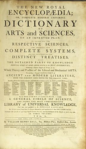 The new royal encyclopedia; or, complete modern universal dictionary of arts and sciences on a ne...