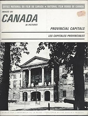 Images du Canada / Canada in Pictures Provincial Capitals