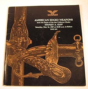 Skinner: An Auction of American Edged Weapons, from the Estate of the Late Collector/Dealer Stanl...