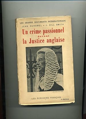 UN CRIME PASSIONNEL DEVANT LA JUSTICE ANGLAISE . (L'AFFAIRE VAQUIER).