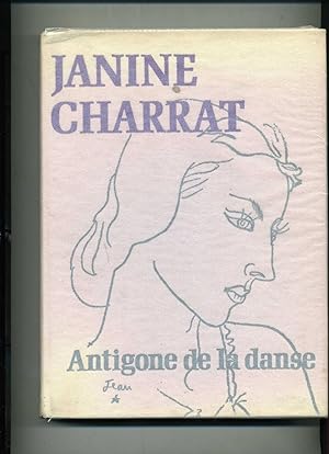 JANINE CHARRAT Antigone de la danse.
