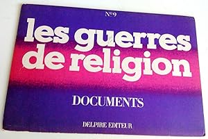 Documents no 9: Les Guerres de religion