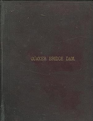 QUAKER BRIDGE DAM; CITY OF NEW YORK AQUEDUCT COMMISSION.