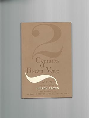 2 Centuries of Brown Verse 1764-1964