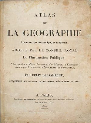 Atlas de la Geographie Ancienne, du Moyen Age, et Moderne .