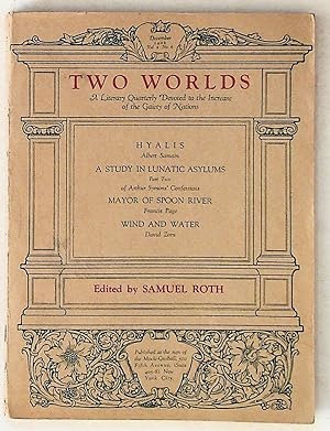 Two Worlds: A Literary Quarterly Devoted to the Increase of the Gaiety of Nations
