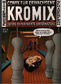 Comix für Erwachsene Kromix Satire Experimente Unterhaltung Heft Nr 4