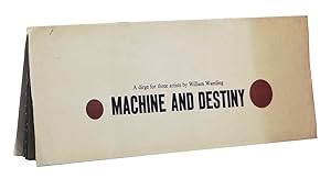 Machine and Destiny: A Dirge for Three Artists