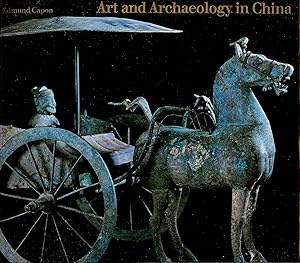 ART AND ARCHAEOLOGY IN CHINA