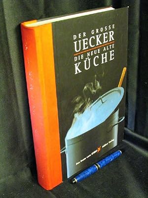 Der grosse Uecker - Die neue alte Küche -