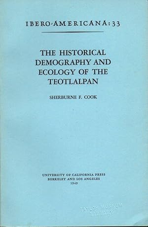The Historical Demography and Ecology of the Teotlalpan