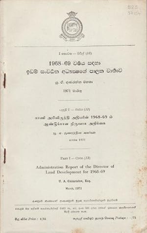 Administration Report of the Director of Land Development for 1968-69.
