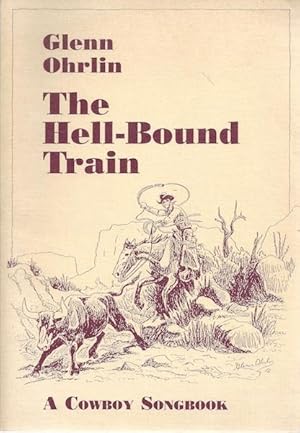 The Hell-Bound Train: A Cowboy Songbook