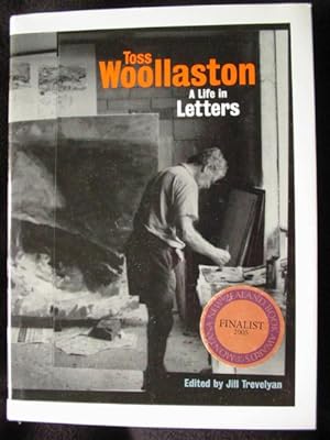 Toss Woollaston. A Life in Letters