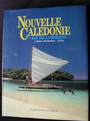 Nouvelle Caledonie - Ile De Lumieres [ New Caledonia ]