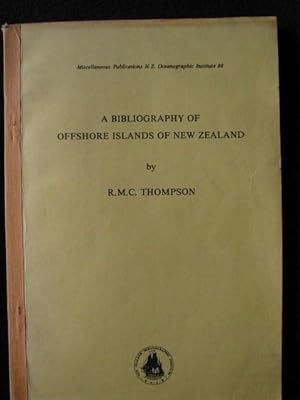 A Bibliography of Offshore Islands of New Zealand. Miscellaneous Publication 80