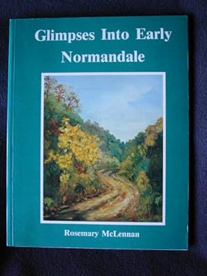 Glimpses Into Early Normandale