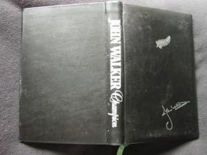 John Walker, Champion. An Autobiogrpahy with Ron Palenski ---- Leather-bound Limited Edition