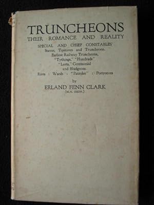 Truncheons. Their Romance and Reality. Over 100 Plates Illustrating more Than 500 Pieces