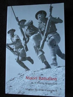 Maori Battalion. A Poetic Sequence